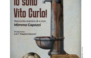 Io sono Vito Curlo: lo spettacolo di e con Mimmo Capozzi replica al Teatro Sociale