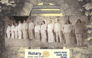 Rotary Club Ostuni ospita “Il Giardino dei Ricordi” della compagnia Teatro Folletti e Folli