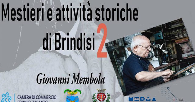 Venerdì 24 ottobre al Museo Ribezzo si presenta “Mestieri e attività storiche di Brindisi – Vol. 2” di Giovanni Membola (edizioni Brundisium.net)
