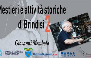 Venerdì 24 ottobre al Museo Ribezzo si presenta “Mestieri e attività storiche di Brindisi – Vol. 2” di Giovanni Membola (edizioni Brundisium.net)