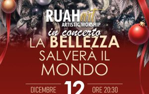 La Bellezza salverà il mondo: Venerdì 12 Dicembre il Concerto di Natale di RUAHart all’Ex convento delle Scuole Pie