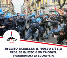 Decreto Sicurezza, Mosac: “il trucco c’è e si vede. Se questo è un trionfo, figuriamoci la sconfitta”