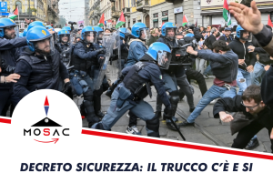 Decreto Sicurezza, Mosac: “il trucco c’è e si vede. Se questo è un trionfo, figuriamoci la sconfitta”
