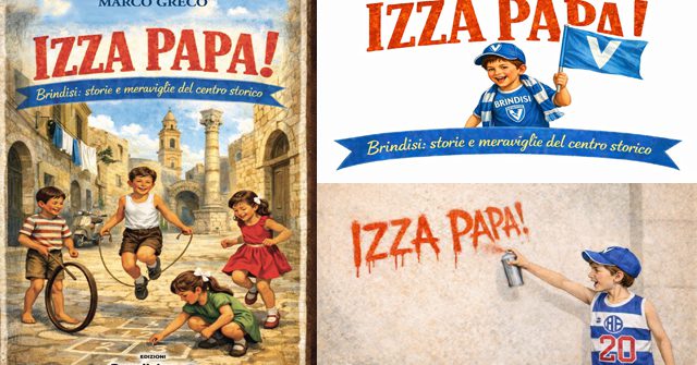 E’ uscito “IZZA PAPA! Brindisi: Storie e meraviglie del centro storico”. Di Marco Greco (Edizioni Brundisium.net)