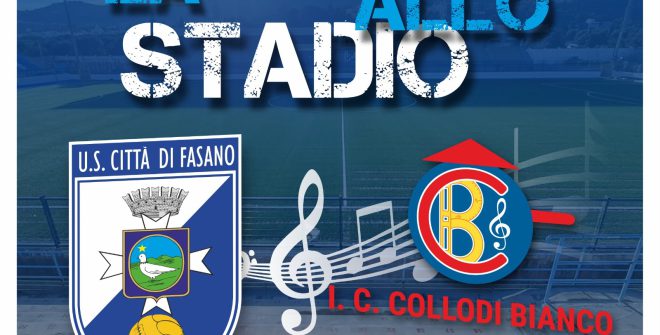 Musica e sport si incontrano: al via il progetto “Banda allo stadio” con l’US Città di Fasano e la scuola l’I.C. “Collodi-Bianco”