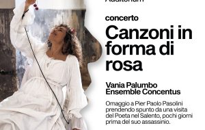 Stasera “Canzoni in Forma di Rosa” chiude la rassegna “Un viaggio verso Sud con Pasolini”