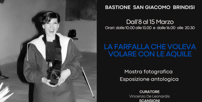 La farfalla che voleva volare con le aquile: a Brindisi la mostra fotografica e l’esposizione antologica dedicata a Anna Dukic