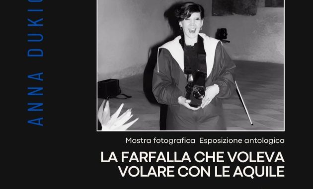 “Anna Dukic. La farfalla che voleva volare con le aquile”, da domenica 8 marzo mostra fotografica al Bastione San Giacomo