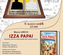 Venerdì 6 al Mediaporto si presenta libro “IZZA PAPA! Brindisi: storie e meraviglie del centro storico” di Marco Greco