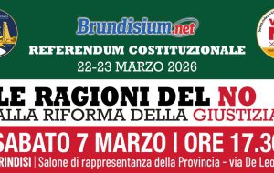 NO al Referendum sulla Giustizia: sabato 7 Marzo incontro pubblico a Brindisi con magistrati avvocati, società civile e uomini delle Istituzioni