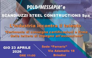 Il futuro dell’industria nasce tra i banchi di scuola: Polo “Messapia” e Scandiuzzi firmano il Patto per il lavoro