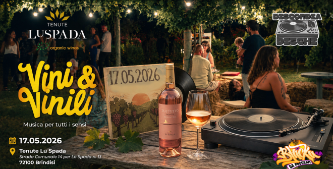 “Vini e Vinili” La Fiera del Disco alle Tenute Lu Spada: vino biologico, musica e territorio lungo l’Appia Antica