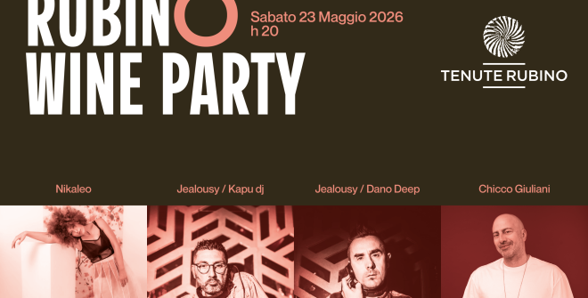 Rubino Wine Party 2026: vino, degustazioni e musica per l’evento simbolo della primavera pugliese