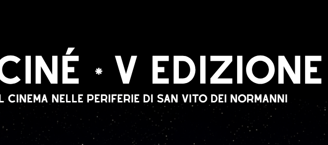 San Vito dei Normanni, torna “Ciné”: il cinema arriva nelle periferie con quattro serate gratuite e ospiti d’eccezione
