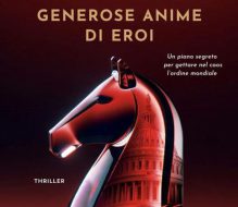 “Libri in Vigna” a Tenute Lu Spada: Venerdì 10 luglio Gianni Riotta presenta il suo nuovo romanzo “Generose anime di eroi”
