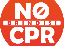 NO CPR Brindisi: “l’accoglienza nella nostra città è diventata segregazione per i lavoratori migranti”