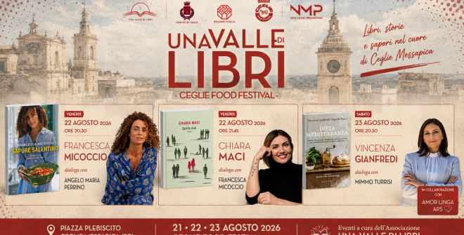 Una valle di libri al Ceglie Food Festival: tre appuntamento con gli autori in Piazza Plebiscito