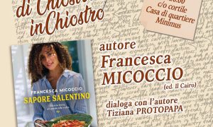 La Rassegna del Chiostro: Mercoledì 26 agosto Francesca Micoccio presenta “Sapore Salentino”