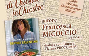 La Rassegna del Chiostro: Mercoledì 26 agosto Francesca Micoccio presenta “Sapore Salentino”