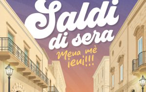 Saldi di sera … Mena me ieni!: sabato 29 agosto a Francavilla Fontana l’iniziativa di Confcommercio