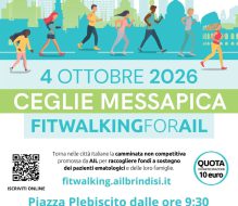 A Ceglie Messapica la Fitwalking for AIL 2026: il 4 ottobre una camminata di solidarietà nel cuore della città