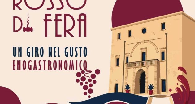 A Latiano torna Rosso di Fera: oltre 100 cantine e 300 etichette a Palazzo Imperiali