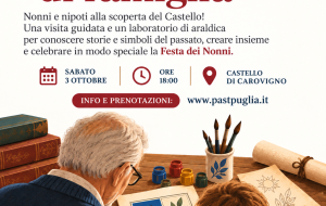 “Stemmi di famiglia”: al Castello di Carovigno un pomeriggio speciale dedicato a nonni e nipoti