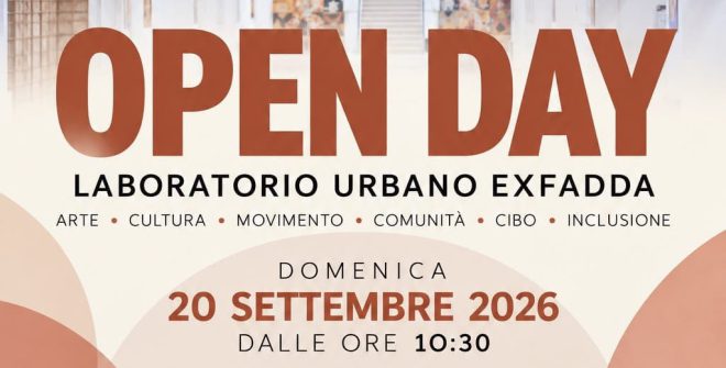 Domenica 20 settembre Open Day al Laboratorio Urbano ExFadda di San Vito dei Normanni