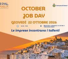 October Job Day: ARPAL Puglia e il Comune di Ostuni al fianco di talenti e imprese per favorire nuove opportunità professionali