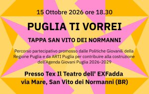 “Puglia ti vorrei”: il percorso partecipativo per i giovani fa tappa a San Vito dei Normanni